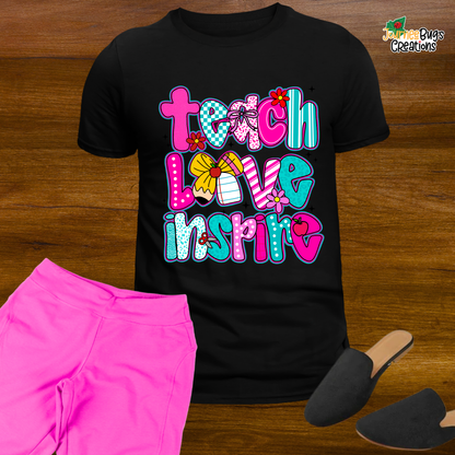 Teach. Love. Inspire Tee