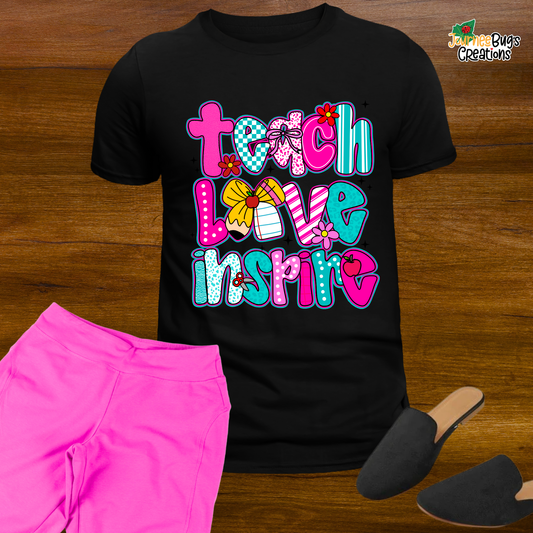 Teach. Love. Inspire Tee