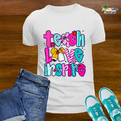 Teach. Love. Inspire Tee