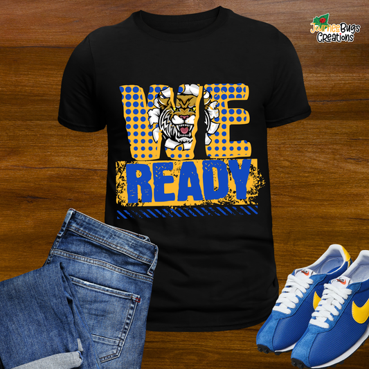 We Ready Custom Tee