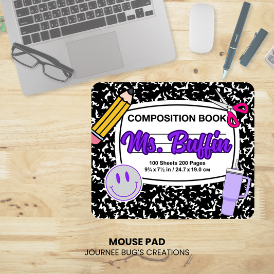 Custom Composition Mouse Pad – Teacher Edition
