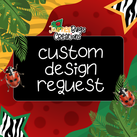 Custom Design - DIGITAL FILE ONLY