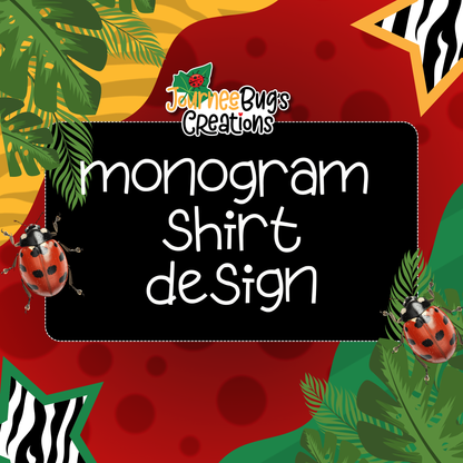 Custom Monogram Shirt Application - For Students & Teachers